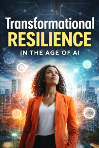 Woman standing in a digital city scene representing transformational resilience, AI disruption, and the future of work